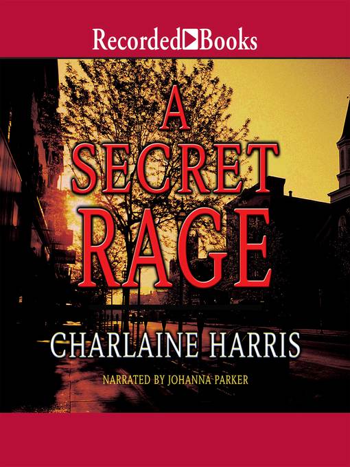 Title details for A Secret Rage by Charlaine Harris - Available
